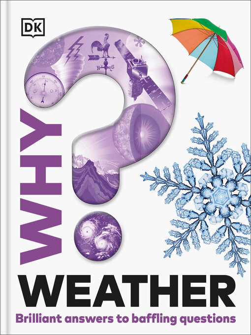 Title details for Why? Weather by DK - Wait list